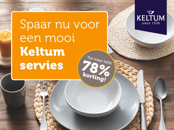 Spaar nu voor een mooi Keltum servies | Tot maar liefst 78% korting! | Bekijk actie