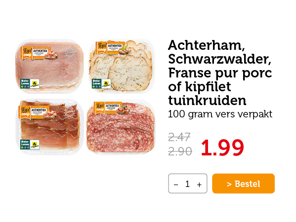 Achterham, Schwarzwalder, Franse pur porc of kipfilet tuinkruiden