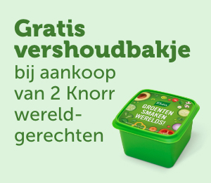 Gratis vershoudbakje bij aankoop van 2 Knorr wereldgerechten