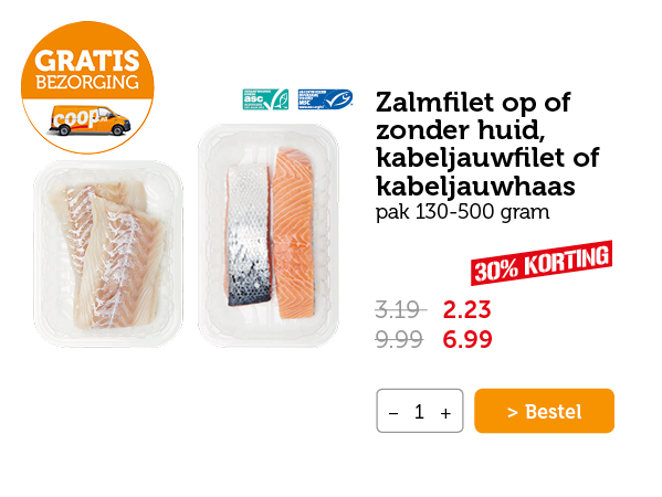 Zalmfilet op of zonder huid, kabeljauwfilet of kabeljauwhaas