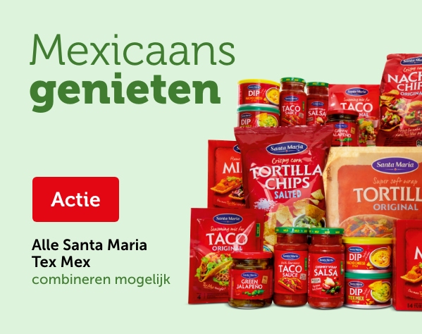 Mexicaans genieten | Alle Santa Maria Tex Mex | combineren mogelijk | 1+1 GRATIS