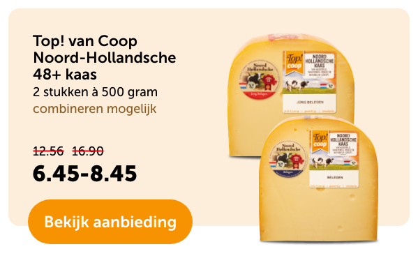 Top! van Coop Noord-Hollandsche 48+ kaas | 2 stukken à 500 gram | combineren mogelijk | Van 12.56/16.90 voor 6.45/8.45 | Bekijk aanbieding