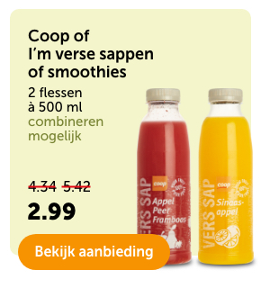 Coop of I'm verse sappen of smoothies | 2 flessen à 500 ml | combineren mogelijk | Van 4.34/5.42 voor 2.99 | Bekijk aanbieding
