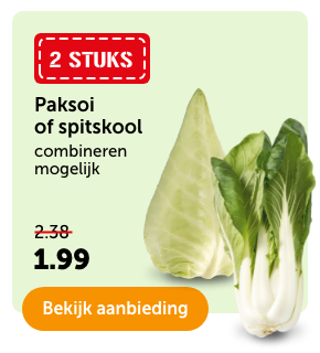 Paksoi of spitskool | 2 STUKS | combineren mogelijk | Van 2.38 voor 1.99 | Bekijk aanbieding