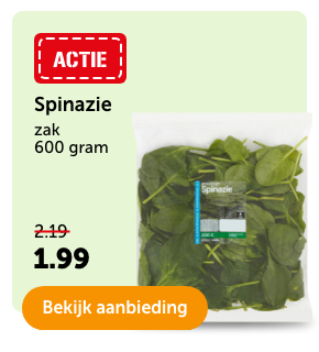 Spinazie | zak 600 gram | Van 2.19 voor 1.99 | Bekijk aanbieding