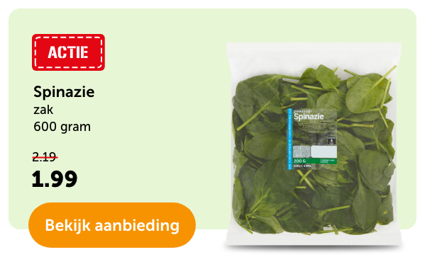 Spinazie | zak 600 gram | Van 2.19 voor 1.99 | Bekijk aanbieding