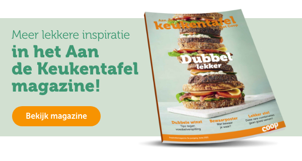 Meer lekkere inspiratie in het Aan de Keukentafel magazine!