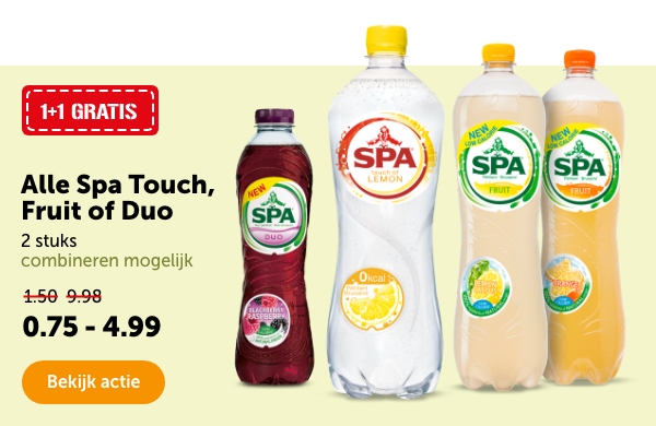 1+1 GRATIS. Alle Spa Touch, Fruit of Duo. 2 stuks, combineren mogelijk. Bekijk actie