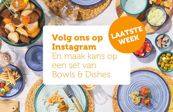 Laatste week: Volg ons op Instagram en maak kans op een set van Bowls & Dishes