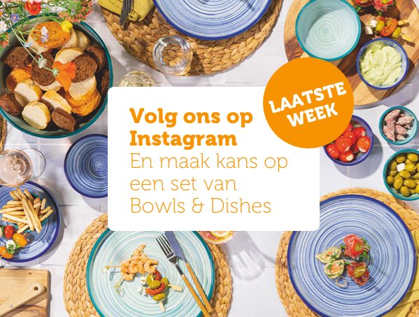 Laatste week: Volg ons op Instagram en maak kans op een set van Bowls & Dishes