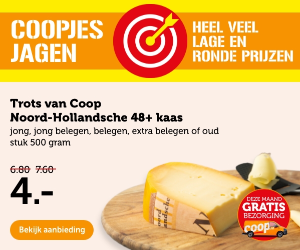 Trots van Coop Noord-Hollandsche 48+ kaas | stuk 500 gram | Van 6.80-7.60 voor 4.-