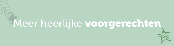 Meer heerlijke voorgerechten