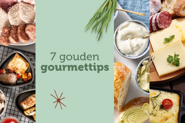 7 gouden gourmettips