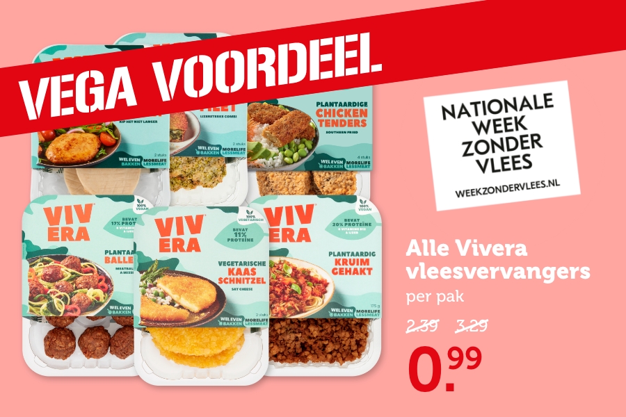 VEGA VOORDEEL. Alle Vivera vleesvervangers, per pak. Van 2.39/3.29 voor 0.99