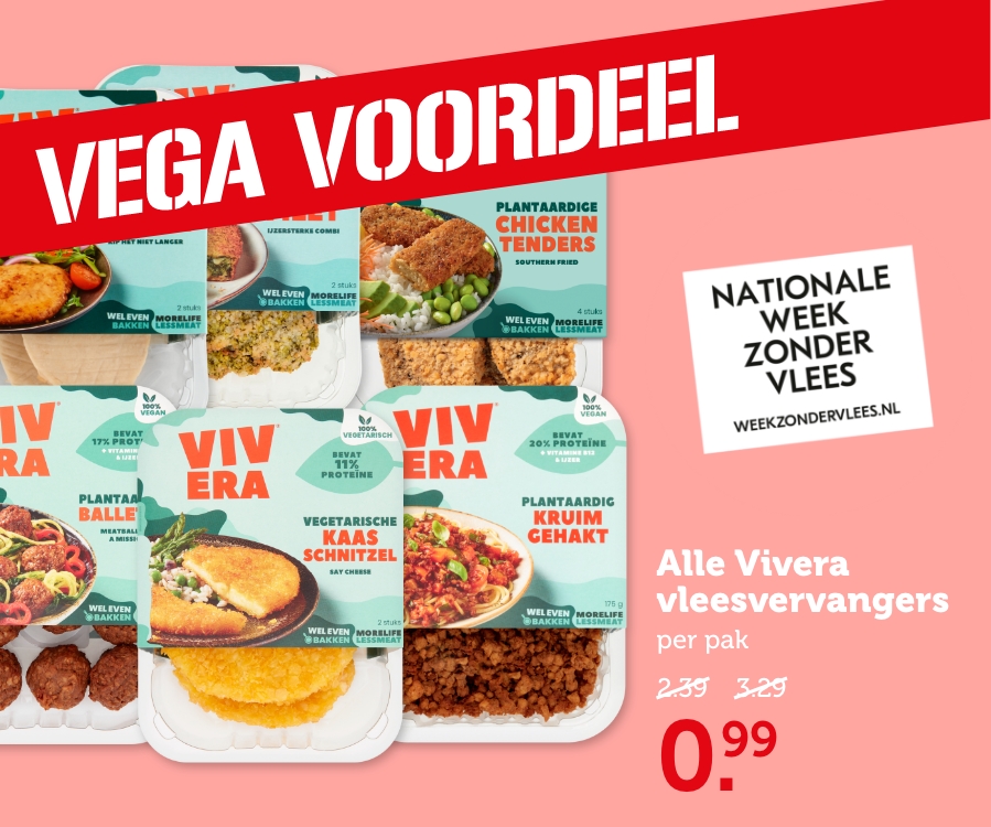 VEGA VOORDEEL. Alle Vivera vleesvervangers, per pak. Van 2.39/3.29 voor 0.99