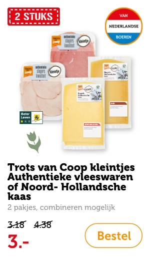 Trots van Coop kleintjes Authentieke vleeswaren of Noord-Hollandsche kaas, 2 pakjes, combineren mogelijk. Van 3.18/4.38 voor 3.-