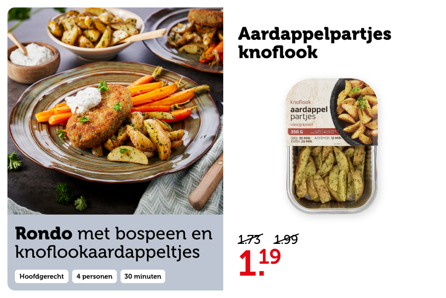 Rondo met bospeen en knoflookaardappeltjes. Bekijk recept.