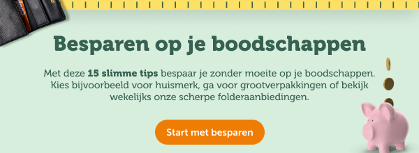 Besparen op je boodschappen. Start met besparen.