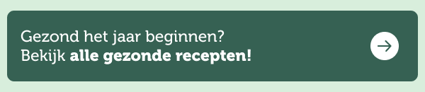 Gezond het jaar beginnen? Bekijk alle gezonde recepten!