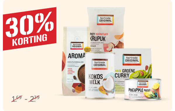 Fairtrade Original | 30% korting op alle varianten