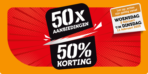 50x aanbiedingen 50% korting | Let op: acties zijn geldig vanaf woensdag 5 februari t/m dinsdag 11 februari 2025