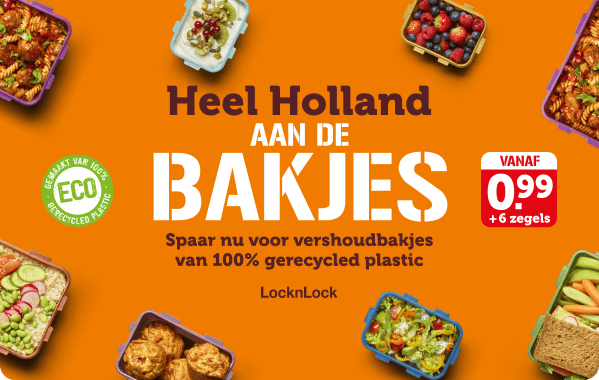 Heel Holland aan de bakjes | Spaar nu voor vershoudbakjes van 100% gerecycled plastic - LocknLock | Vanaf 0.99 + 6 zegels