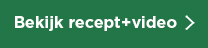 Bekijk recept + videon