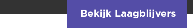 Bekijk Laagblijvers