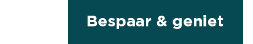 Bespaar & geniet