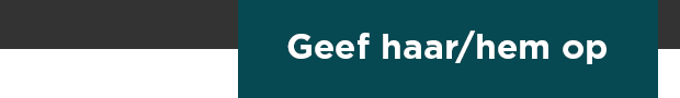 Geef haar/hem op