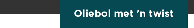 Oliebol met 'n twist