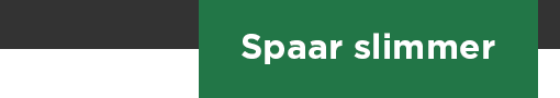Spaar slimmer