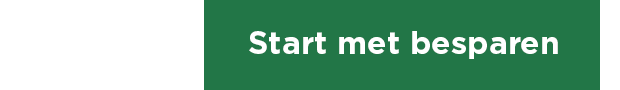 Start met besparen