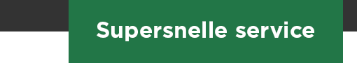 Supersnelle service
