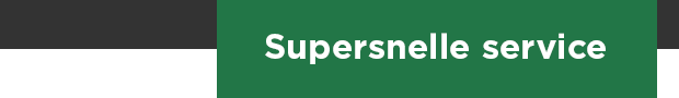 Supersnelle service