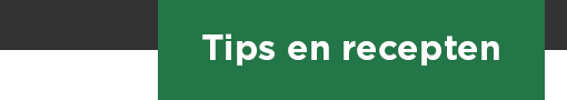 Tips en recepten