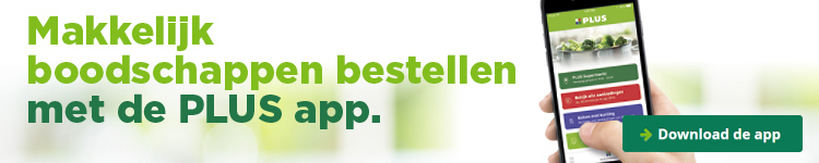 PLUS app - makkelijk boodschappen bestellen