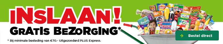 INSLAAN! GRATIS BEZORGING | Bij minimale besteding van €70,- Uitgezonderd PLUS Express | Bestel direct