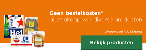 Geen bestelkosten bij aankoop van diverse producten | Uitgezonderd PLUS Express | Bekijk producten