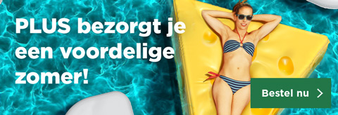 PLUS bezorgt je een voordelige zomer! | Bestel nu