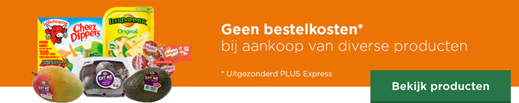 Geen bestelkosten bij aankoop van diverse producten | Uitgezonderd PLUS Express | Bekijk producten