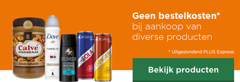 Geen bestelkosten bij aankoop van diverse producten | Uitgezonderd PLUS Express | Bekijk producten