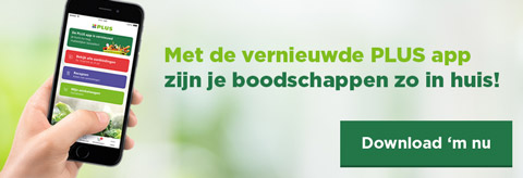 Met de vernieuwde PLUS app zijn je boodschappen zo in huis! | Download 'm nu