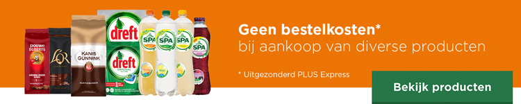 Geen bestelkosten bij aankoop van diverse producten | Uitgezonderd PLUS Express | Bekijk producten