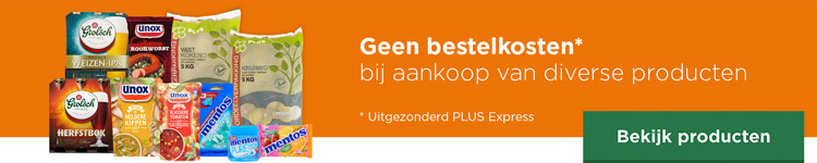 Geen bestelkosten bij aankoop van diverse producten | Uitgezonderd PLUS Express | Bekijk producten