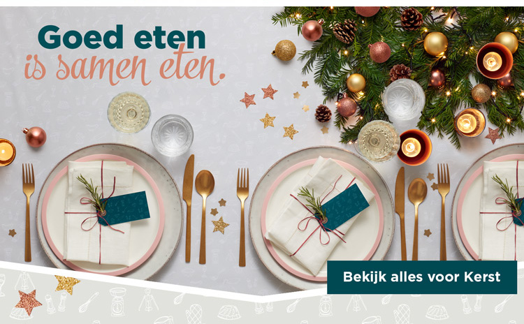 Goed eten is samen eten. | Bekijk alles voor Kerst