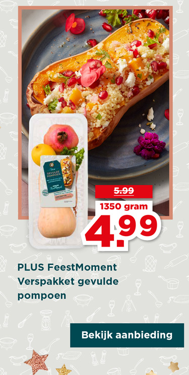 PLUS FeestMoment Verspakket gevulde pompoen | 1350 gram van 5.99 voor 4.99 | Bekijk aanbieding