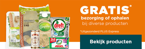 Gratis bezorging of ophalen bij diverse producten | Uitgezonderd PLUS Express | Bekijk producten