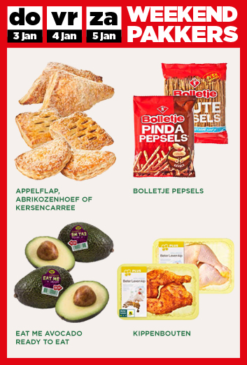 WEEKENDPAKKERS | Geldig op do 3 jan, vr 4 jan en za 5 jan