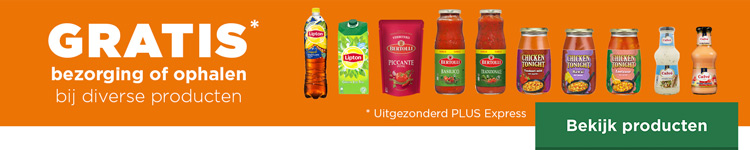 GRATIS bezorging of ophalen bij diverse producten | Uitgezonderd PLUS Express | Bekijk producten